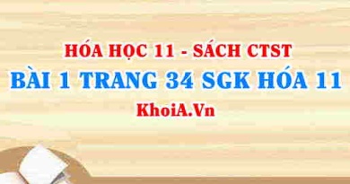 Bài 1 trang 34 SGK Hóa 11 Chân trời sáng tạo